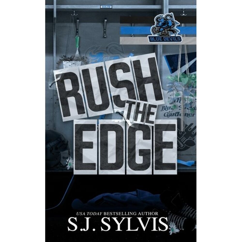 Rush the Edge: A Brother's Best Friend Hockey Romance: A Brother's -- Sj Sylvis